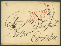 ARGENTINA: Circa 1820, Cover Sent To Córdoba, With The BUENOS AYRES Mark (GJ.BUE 8) In Red, Very Well Applied, And "3" R - Prefilatelia