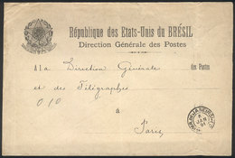 BRAZIL: Official Envelope Of The Postal Administration Sent To Paris On 6/JA/1891, VF Quality, Very Rare! - Other & Unclassified