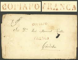 CHILE: Circa 1825, Folded Cover Sent To Córdoba (Argentina) With Red Marks "COPIAPO" And "FRANCA" Very Well Applied, Wit - Cile