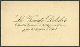 FRANCE: Personal Card Of Viscount DELALOT, Havas Agency Director For South America, Passenger Of The First Flight Buenos - Altri & Non Classificati
