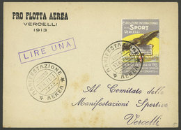 ITALY: Beautiful Cinderella Of The 1913 Intl. Exhibition Of Sports Of Vercelli, On Cover Of "Pro Flotta Aerea" With Spec - Non Classificati