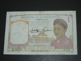 Une  Piastres 1932- 1939  - Banque De L'Indochine - Giay Môt Dông Vang  **** EN ACHAT IMMEDIAT **** - Indocina