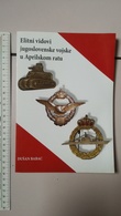 WWII Kingdom Yugoslavia April War Serbia Elite Army Military Insignia Book Cockade Medal ROYAL DECORATIONS ORDER - Sonstige & Ohne Zuordnung