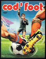 "COD'FOOT" - Règles Du Football Illustrées - Editions IMPERIA, Lyon - 1978. - Sport