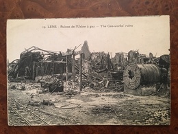 B137. WW1. LENS. RUINES DE L’USINE A GAZ - Weltkrieg 1914-18