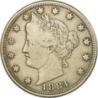 Monnaie, États-Unis, Liberty Nickel, 5 Cents, 1884, U.S. Mint, Philadelphie - 1883-1913: Liberty (Liberté)