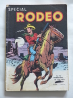 SPECIAL RODEO   N° 70   TBE - Rodeo