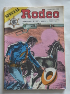 SPECIAL RODEO   N° 107  TBE - Rodeo