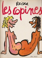 BD Reiser Les Copines Michel Albin Broché 1982 - Reiser