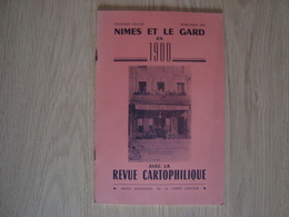 REVUE CARTOPHILIQUE NIMES ET LE GARD EN 1900 1979 - Unclassified