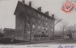 LIVRY - Gendarmerie Nationale ( En 1906 ) - Livry Gargan