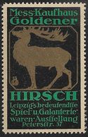 Delcampe - 4196u: Mess- Kaufhaus Goldener Hirsch Leipzig, Um 1920, **, Seltene Ausgabe RR - Wild