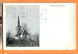 FEL1467, Temple De Châtillens, Circulée 1918 - Châtillens