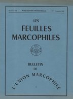 Les Feuilles Marcophiles - N°178 - Voir Sommaire - Frais De Port 2€ - Filatelie En Postgeschiedenis