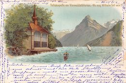 Tellskapelle Am Vierwaldstättersee Wo Mag Wilhelm Tell Sein ? - Litho Déchirure à Droite ! - Autres & Non Classés