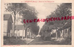 Delcampe - 51 - SEZANNE - ROUTE DE FERE CHAMPENOISE - 1918-   MARNE - Sezanne