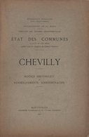 Etat Des Communes - Chevilly - 1901 - Notice Historique Et Renseignements Administratifs - 1801-1900