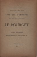 Etat Des Communes - Le Bourget - 1897 - Notice Historique Et Renseignements Dministratifs - 1801-1900