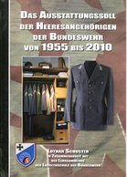 Das Ausstattungssoll Der Heeresangehörigen Der Bundeswehr Von 1955 Bis 2010 - Allemand