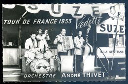 Cpa Orchestre André Thivet Tour De France 1953 Suze -- Photographe Imbault Mauriac   DEC19-16 - Mauriac