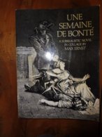 UNE SEMAINE DE BONTE  :  A SURREALISTIC NOVEL IN COLLAGE BY  MAX ERNST - Autres & Non Classés