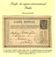 Càd PARIS / R. CARDINAL LEMOINE / N° 77 Sur Carte Postale De Fabrication Locale (librairie Hachette) Pour Rome. 1877. -  - 1876-1878 Sage (Type I)
