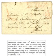 Lettre Avec Texte Daté De Fort Royal Le 29 Mars 1829 Pour Paris. Au Recto, Marque Postale D'entrée Encadrée Rouge PAYS D - Correo Marítimo