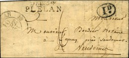 DEB. 34 / PLELAN + Càd T 12 PLELAN (34) Exceptionnellement Frappée En Départ. 1831. - TB. - R. - 1801-1848: Voorlopers XIX