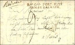 Bau Gal PORT PAYE / ARM. DE DALMATIE Rouge Sur Lettre Avec Texte Daté De Zara Le 6 Avril 1808. - SUP. - RR. - 1792-1815: Départements Conquis