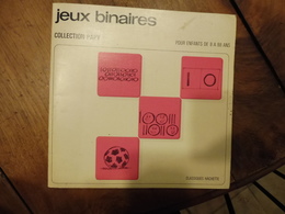 1974 JEUX BINAIRES Pour Enfants De 8 à 88 Ans (....ou Pour Comprendre Le Principe Du Calcul Binaire ) - Gezelschapsspelletjes