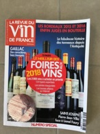 LA REVUE DU VIN DE FRANCE  Septembre 2018 N° 624 - Foires Aux Vins 2018. Numéro Spécial / 222 Pages - Koken & Wijn