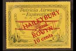 PATRICIA AIRWAYS AND EXPLORATION  1926-7 10c Haileybury And Rouyn, Rouletted, CL 24, Vf Never Hinged Mint. For More Imag - Sonstige & Ohne Zuordnung