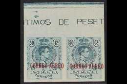 1920  50c Greenish Blue Opt'd "Correo Aereo" Variety IMPERFORATE PAIR, Edifil 295s, SG 356a, Scott C4a, Marginal Example - Andere & Zonder Classificatie