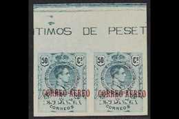 1920  50c Greenish Blue Opt'd "Correo Aereo" Variety IMPERFORATE PAIR, Edifil 295s, SG 356a, Scott C4a, Marginal Example - Otros & Sin Clasificación