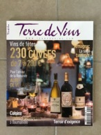 TERRE DE VINS N°50 Novembre/Décembre  2017 - Vins De Fêtes : 230 Cuvées . 144 Pages - Cuisine & Vins