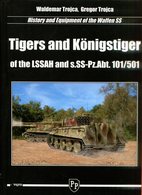 Tigers And Königstigers Of The LSSAH And S. SS-Pz.Abt. 101/501 - Anglais