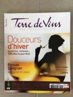 TERRE DE VINS N°14 Novembre/Décembre  2011 -  Douceurs D’hiver 100 Affaires Pour Noël. Top 20 Des Champagnes . 120 Pages - Culinaria & Vinos