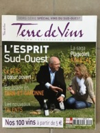 TERRE DE VINS Décembre 2010 HORS-SERIE VINS DU SUD-OUEST -  Nos 100 Vins à Partir De 5 € . 96 Pages - Cooking & Wines