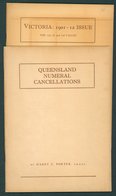 LITERATURE - VICTORIA The Travelling P.O's & Their Markings 1865-1912 By Purves, QUEENSLAND Numeral Cancellations By Por - Andere & Zonder Classificatie