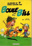 B.D.BOULE ET BILL - DES GAGS DE B & B -  N° 7 - 1977 - Boule Et Bill