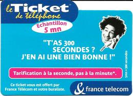 Ticket De Téléphone Privé - 300 Secondes - 09/07/2001 (luxe) - Biglietti FT