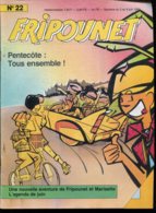 FRIPOUNET  3 Au 9 Juin 1987 N° 22 ( Complet ) - Fripounet