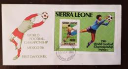 SIERRA LEONE Football, COUPE DU MONDE 86 Mexico 86. Bloc Surchargé WINNERS Argentina 3. W Germany 2 Sur FDC, 1 Er Jour - 1986 – México