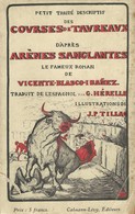 Petit Traité Descriptif Des Courses De Taureaux D'après Arènes Sanglantes. - Vicente Blasco Ibañez. - Unclassified