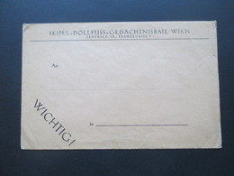 Österreich Um 1936 Briefumschlag Seipel - Dollfuss - Gedächtnisbau Wien Zentrale IX. Pramergasse 9 Wichtig! - Lettres & Documents