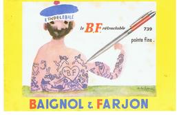 Buvard BAIGNOL& FARJON L'indélébile Le B.F. Rétractable 739 Pointe Fine - Papeterie