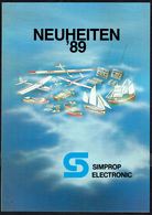 Catalogue D'aéromodélisme "SIMPROP ELECTRONIC" - Année 1989. - Letteratura & DVD