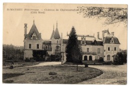 CPA   87     SAINT MATHIEU      1922    CHATEAU DE CHATEAUROCHER     COTE NORD - Saint Mathieu