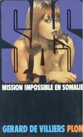 Mission Impossible En Somalie Gerard De Villiers    +++TBE+++ LIVRAISON GRATUITE - SAS