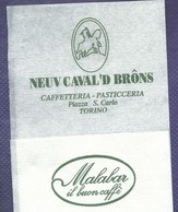 Serviette Papier Paper Napkin Tovagliolino Caffè Bar Caffetteria Pasticceria NEUV CAVAL'D BRONS Torino Malabar - Serviettes Publicitaires